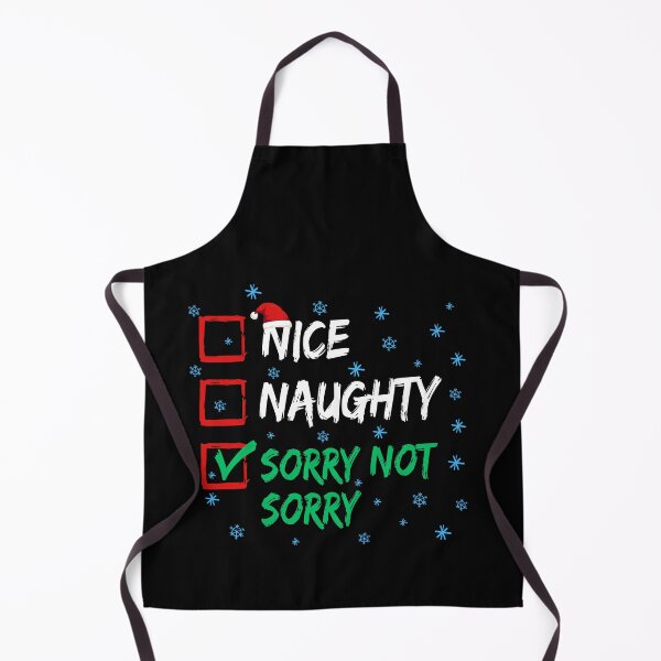 Artikelvorschau, Nice Naughty Sorry Not Sorry Christmas List entworfen und verkauft von Chillax Art.