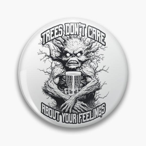 Item preview, Trees Don't Care About Your Feelings Disc Golf Halloween designed and sold by GrandeDuc.