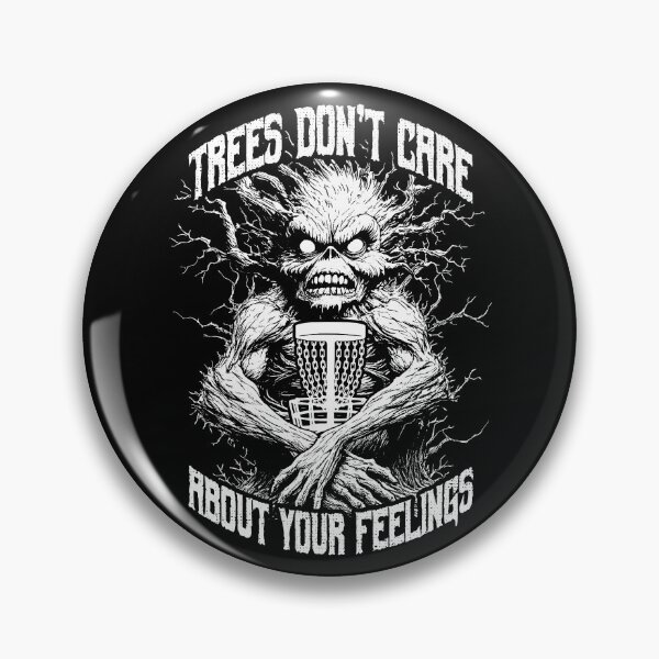 Item preview, Trees Don't Care About Your Feelings Disc Golf Halloween designed and sold by GrandeDuc.