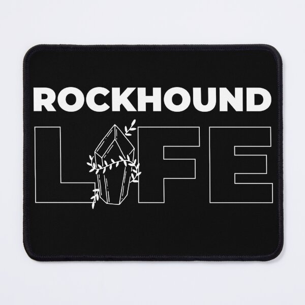 Item preview, Rockhound Life designed and sold by AmelieDior.