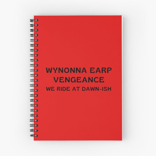 Item preview, Wynonna Earp Vengeance We Ride At Dawn-ish (black text) designed and sold by Fandom8.