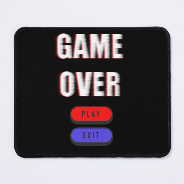 Item preview, Game Over play exit designed and sold by FalistY.