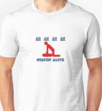 Stayin' Alive Unisex T-Shirt
