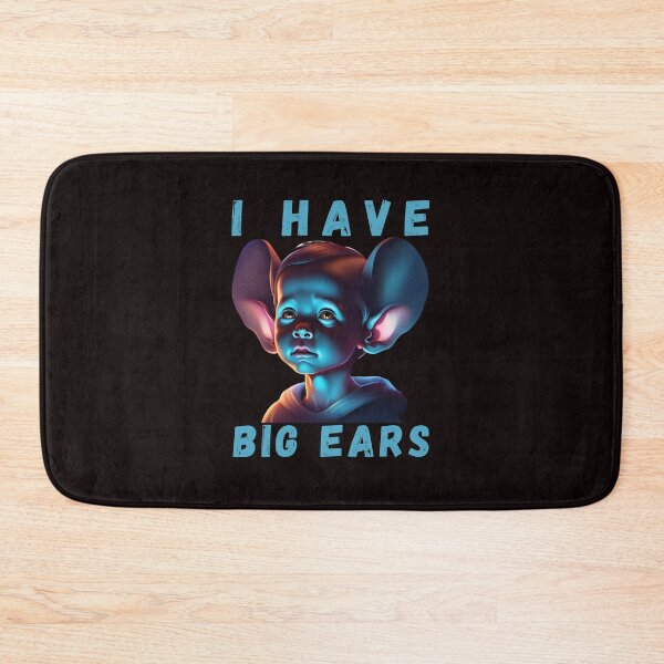 Item preview, I Have Big Ears Funny designed and sold by Marcin-PL.