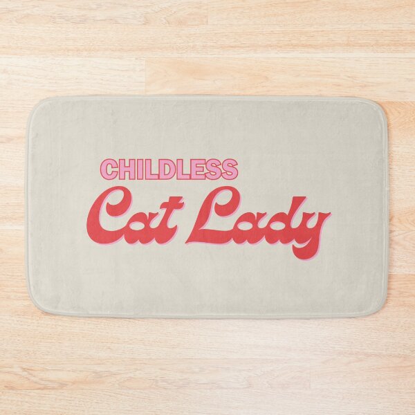 Item preview, Childless Cat Lady designed and sold by artshapedbox.
