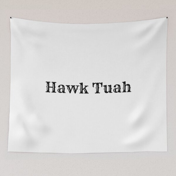 Item preview, Hawk Tuah designed and sold by ArtCraftLab.