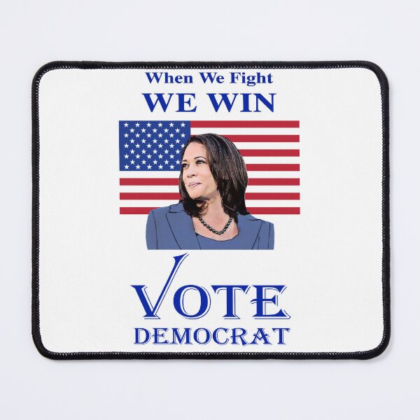 Item preview, Vote Democrat - Quote "When We Fight WE WIN" - Kamala Harris 2024 designed and sold by Robirk.