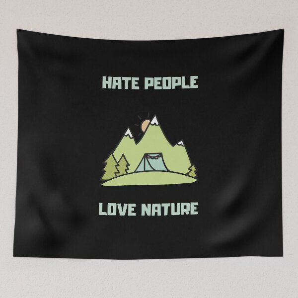 Item preview, Hate People Love Nature Funny Gifts For Mountains Lovers designed and sold by justforart91.