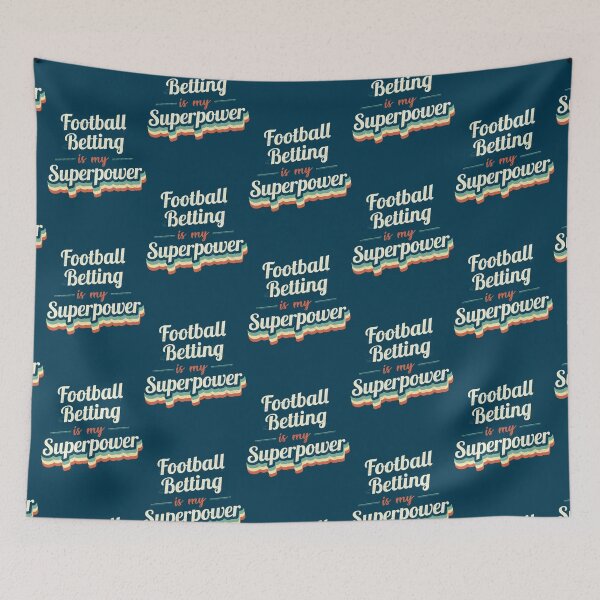 Item preview, Football Betting is my Superpower  designed and sold by CrystalStroman.