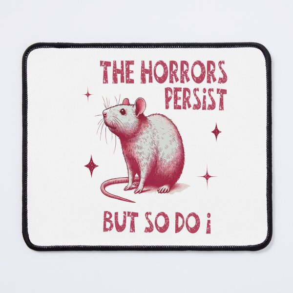 Item preview, The Horrors Persist But So Do designed and sold by ward didoch.