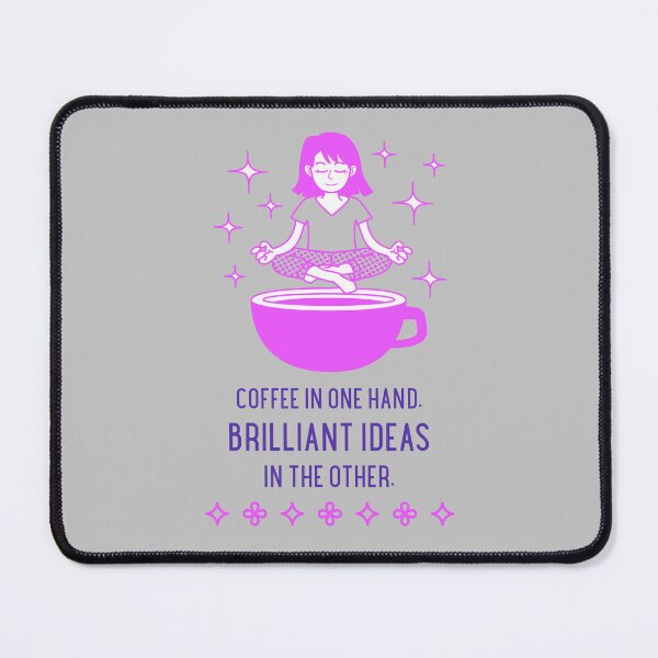 Item preview, Coffee In One Hand. Brilliant Ideas In The Other. (version3) designed and sold by AldenTees.