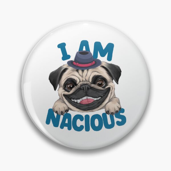 Item preview, I am Pug-Nacious designed and sold by Gentle40Winks.