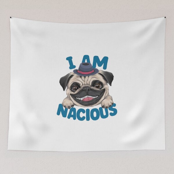 Item preview, I am Pug-Nacious designed and sold by Gentle40Winks.