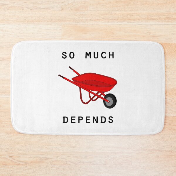 Item preview, So much depends upon a red wheelbarrow designed and sold by kundegaston.