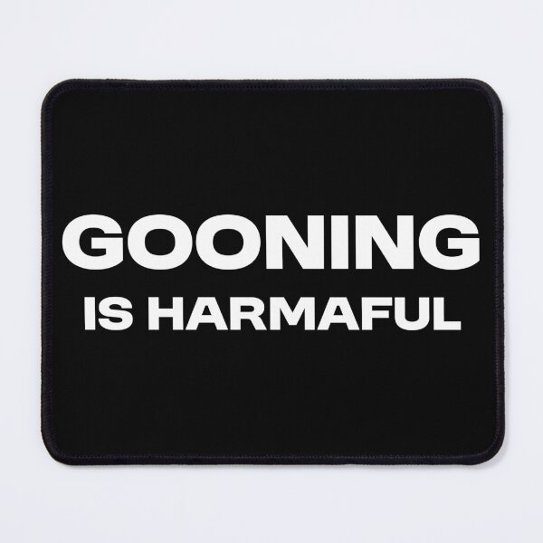 Item preview, Gooning is harmaful designed and sold by spaghetti576.