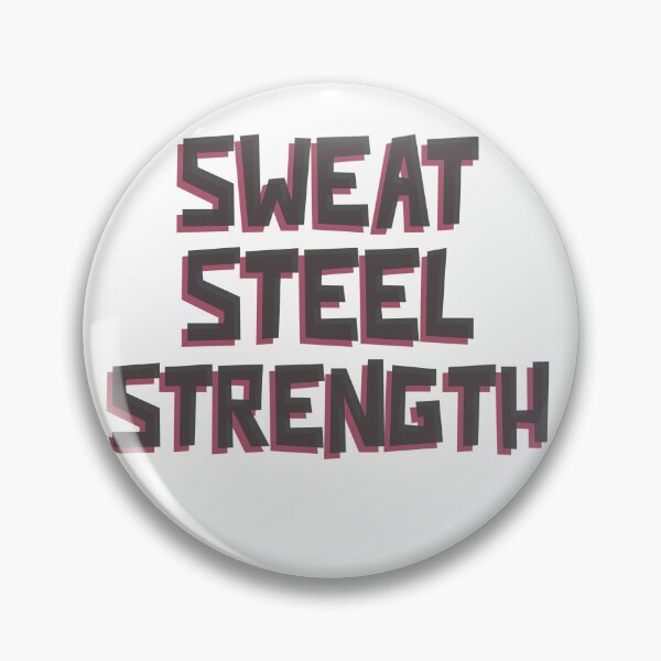 Item preview, Sweat. Steel. Strength. designed and sold by BoldImpDes.