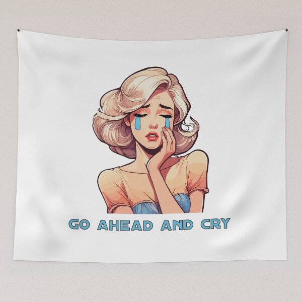 Item preview, go ahead and cry designed and sold by hhh-art.