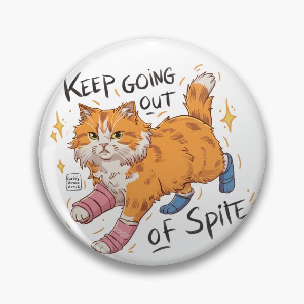 Item preview, Keep Going Out of Spite designed and sold by Meow-Merch-Co-1.