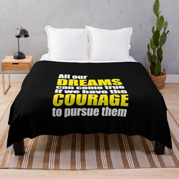 Item preview, All our dreams can come true, if we have the courage to pursue them designed and sold by ArystDesign.