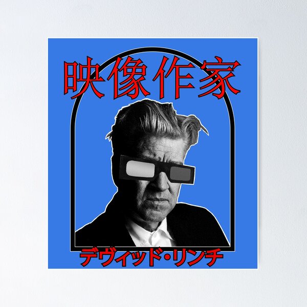 David Lynch Japan Posters for Sale | Redbubble