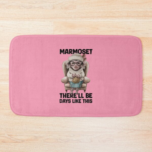 Item preview, Marmoset there'll be days like this designed and sold by greggfriedrice.