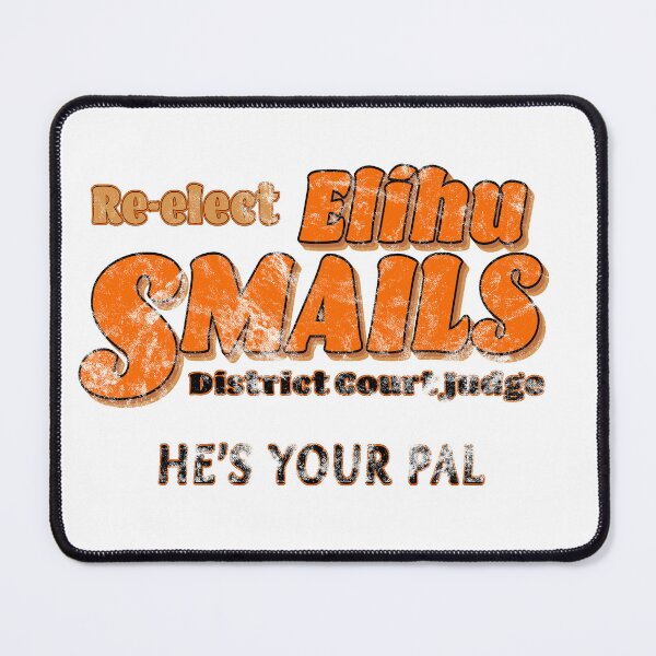 Item preview, Re-elect Smails designed and sold by PiperDownTees.
