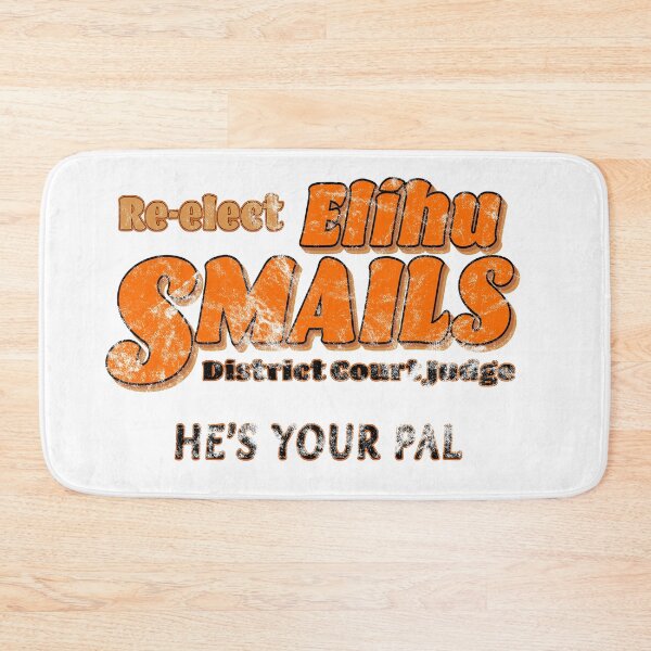 Item preview, Re-elect Smails designed and sold by PiperDownTees.