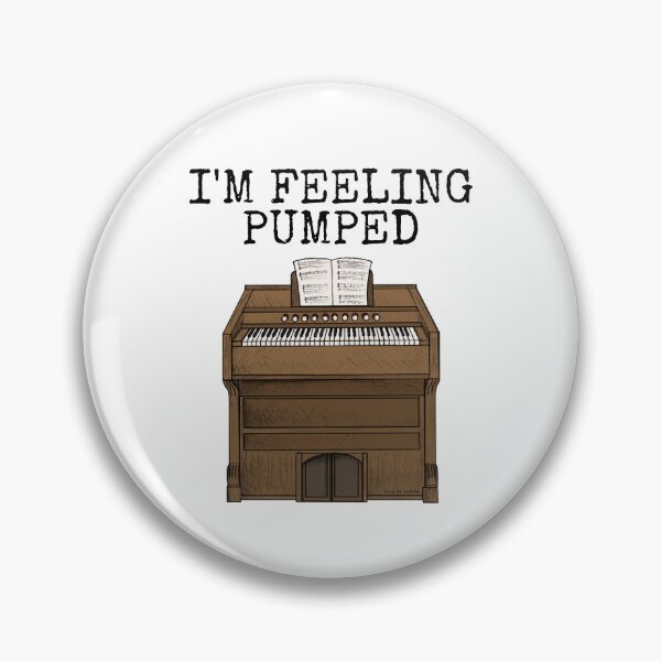 Item preview, Harmonium Player, I'm Feeling Pumped, Pump Organ Organist designed and sold by doodlerob.