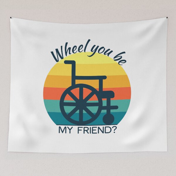 Item preview, Disability community . Wheel you be my friend? designed and sold by InspireGlow.