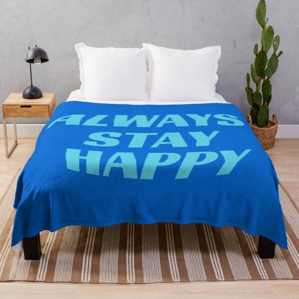 Item preview, always stay happy designed and sold by KOKOTART.