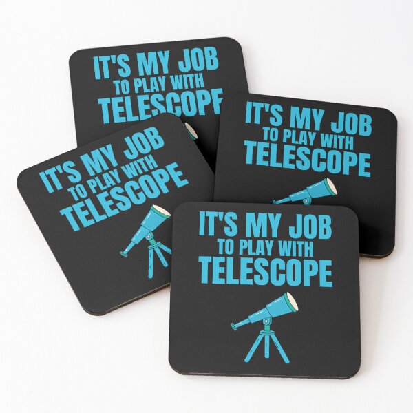 Item preview, Astronomer's Joy - It's My Job to Play with Telescopes gift science designed and sold by skulltshirt.