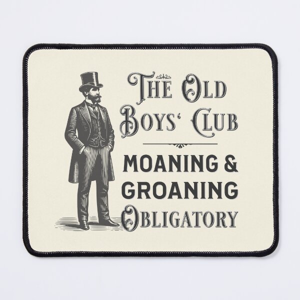 Item preview, The Old Boys Club Moaning & Groaning Obligatory Vintage Retro designed and sold by PrintFanDesign.