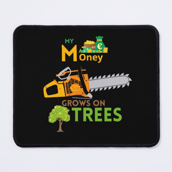 Item preview, My Money Grows On Tree, Arborists designed and sold by CottonWonders.