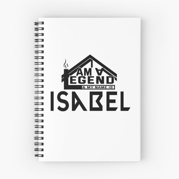 Item preview,  I Am a Legend: Custom Name Design for Isabel designed and sold by koreatvtea.