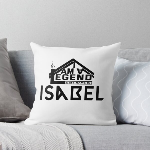 Item preview,  I Am a Legend: Custom Name Design for Isabel designed and sold by koreatvtea.