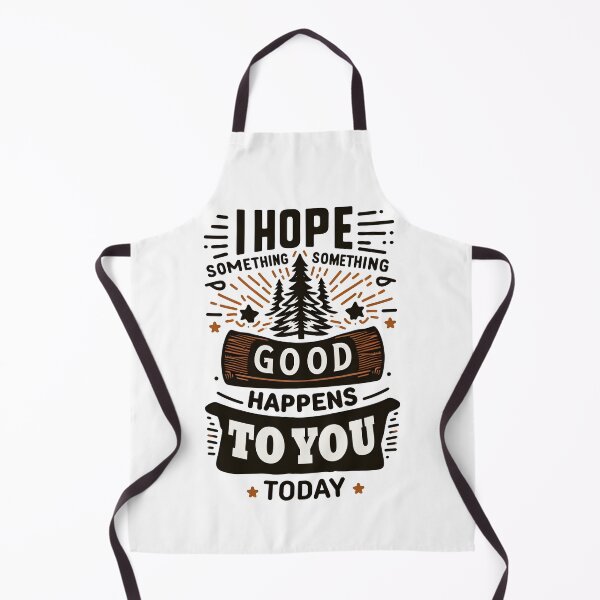 Item preview, I Hope Something Good Happens To You Today designed and sold by Mano-World.