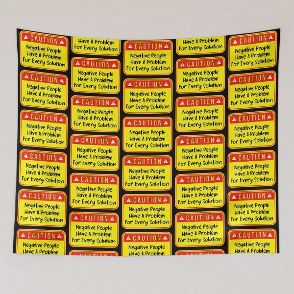 Item preview, CAUTION:  Negative People Have A Problem For Every Solution - funny warning signs designed and sold by DesignsFromTW-S.