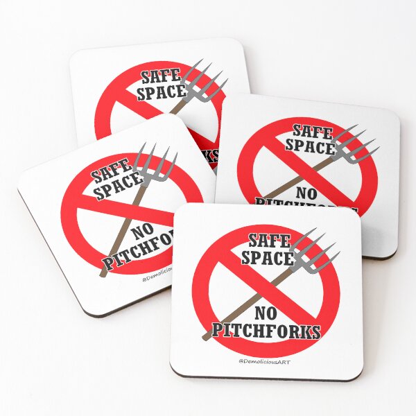 Item preview, SAFE SPACE, NO PITCHFORKS designed and sold by Demolicious1995.