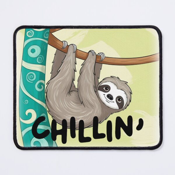 Item preview, CHILLIN'- SLOTH STYLE designed and sold by Canvations.