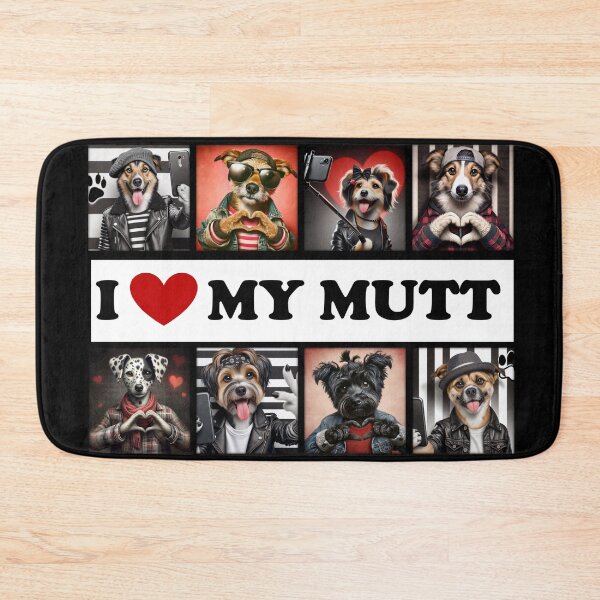 Item preview, "I love my Mutt." designed and sold by TheDogOnIt.