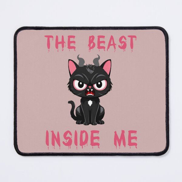 Item preview, the beast inside me funny quotes black kitty adorable illustration designed and sold by La Loca.
