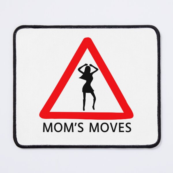 Item preview, moms moves designed and sold by IFarty.