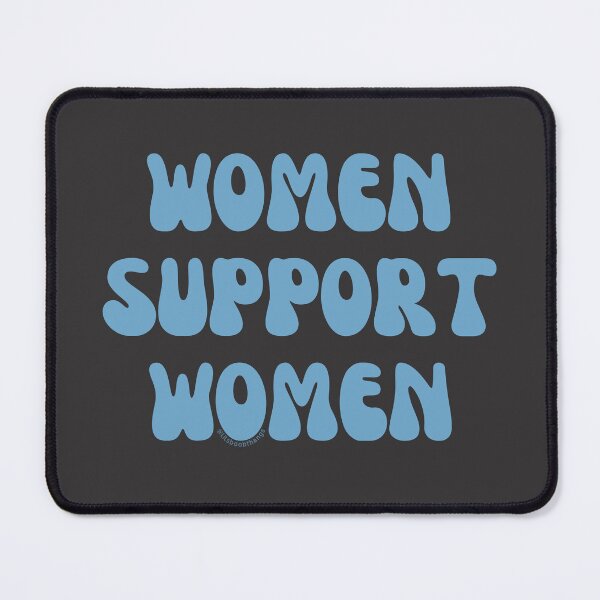 Item preview, Women support women. v18b, blue | @lilsboobthangs designed and sold by lilsboobthangs.
