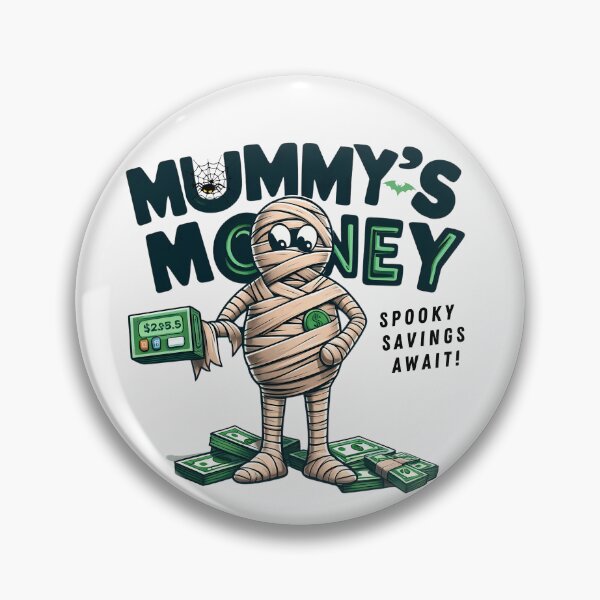 Item preview, Mummy's Money – Spooky Savings Await designed and sold by ElegantOutlines.