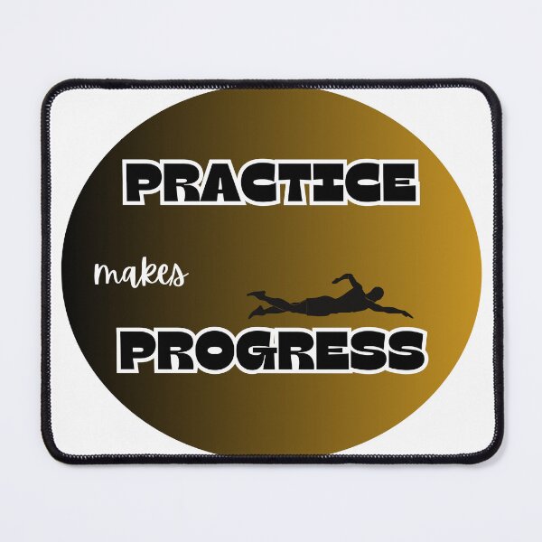 Item preview, practice makes progress swimmer designed and sold by IFarty.