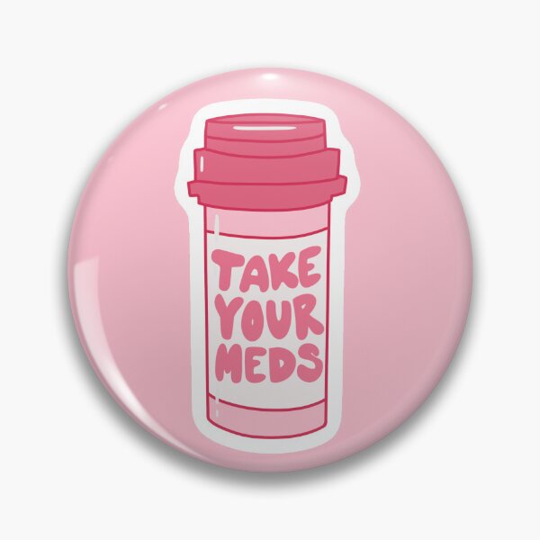 Item preview, Take your meds! designed and sold by annart012.