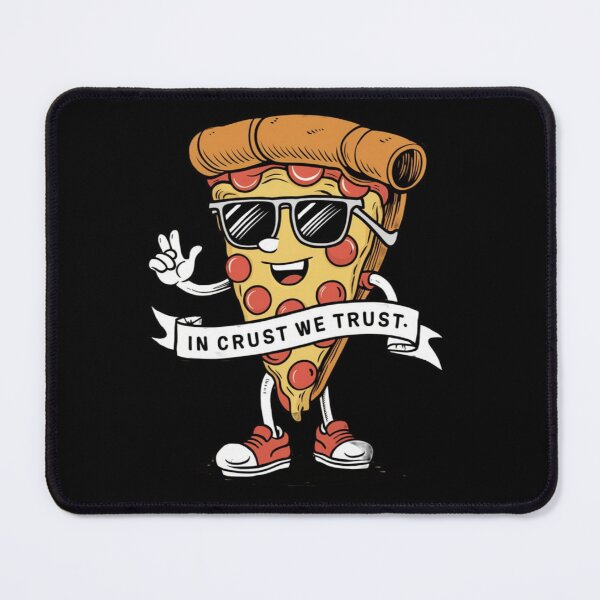 Item preview, In Crust We Trust Funny Pizza designed and sold by glx72.