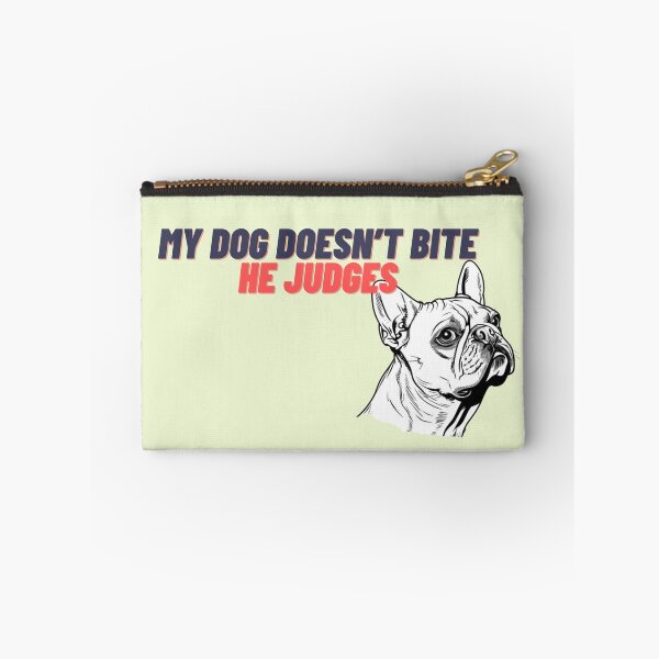 Item preview, My Dog Doesn't Bite designed and sold by BarkStreetWear.