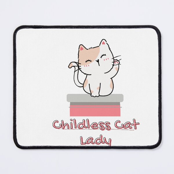 Item preview, 2024 Childless Cat Lady designed and sold by InkImagination1.
