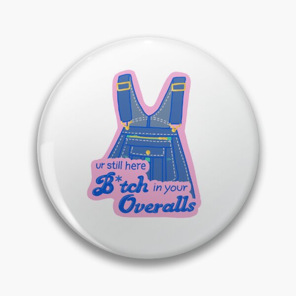 Item preview, Still Here in Your Overalls designed and sold by janeevette.